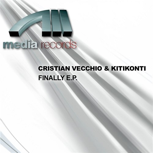 FINALLY E.P. CRISTIAN VECCHIO & KITIKONTI