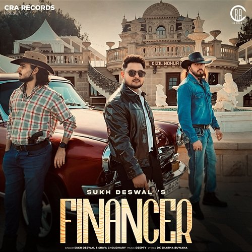 Financer Sukh Deswal, Shiva Choudhary