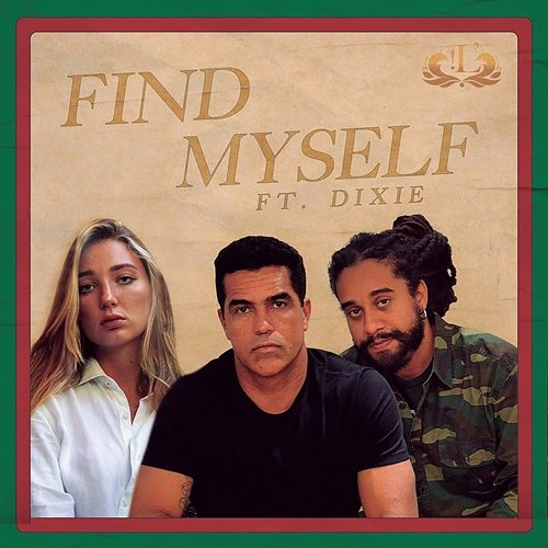 Find Myself !Livin' feat. Dixie