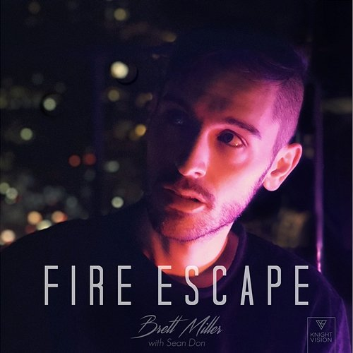 Fire Escape Brett Miller, Sean Don