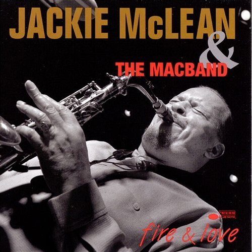 Fire & Love Jackie McLean