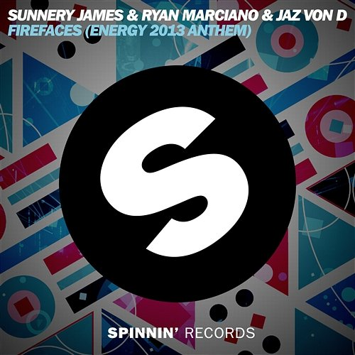 Firefaces Sunnery James, Ryan Marciano & Jaz Von D