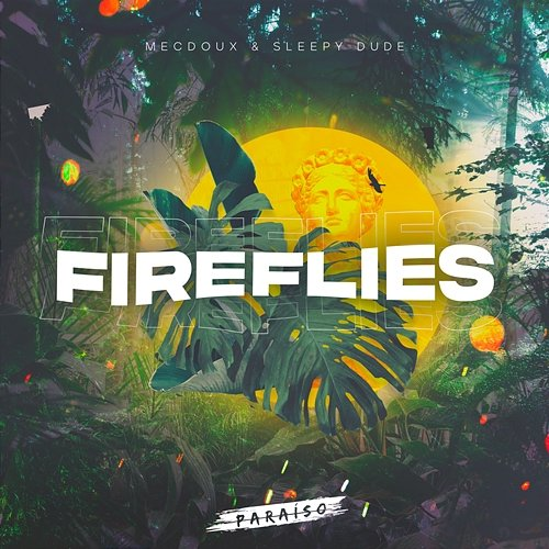 Fireflies Mecdoux & sleepy dude