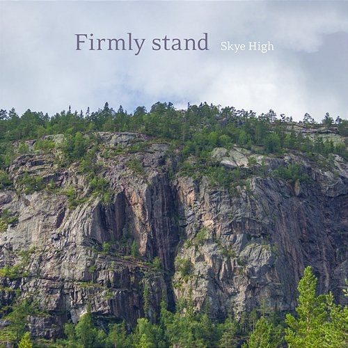 Firmly stand Skye High