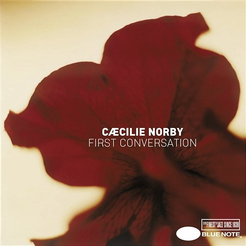 First Conversation Caecilie Norby