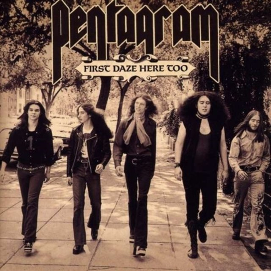 First Daze Here Too Pentagram