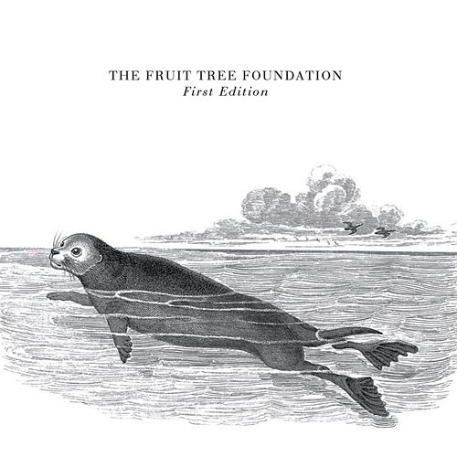 First Edition The Fruit Tree Foundation