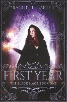 First Year Carter Rachel E.