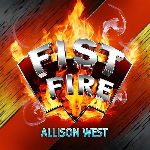 Fist Fire Allison West