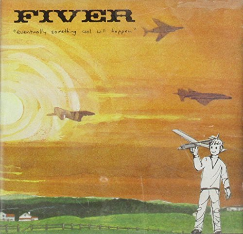 Fiver - Eventually Something Cool Fiver