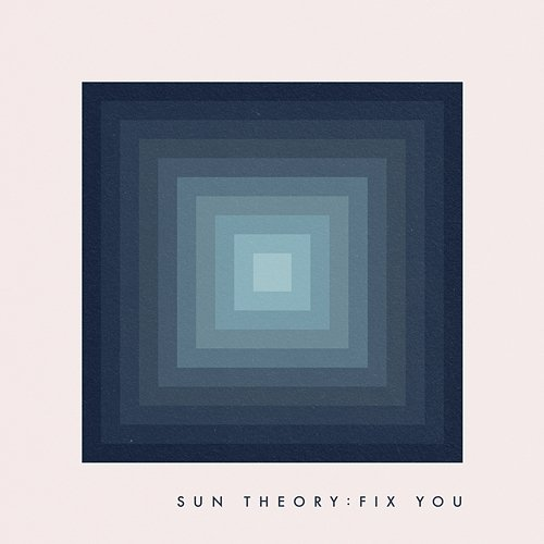 Fix You Sun Theory