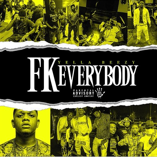 FK Everybody Yella Beezy