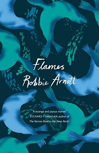 Flames Robbie Arnott