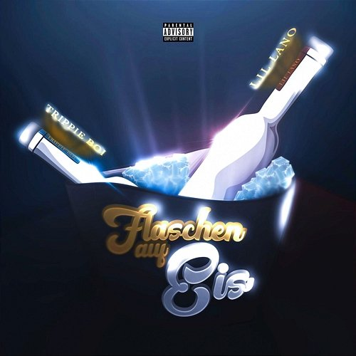 Flaschen auf Eis Lil Lano, Trippie Boi