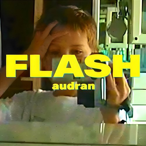 FLASH audran cattin