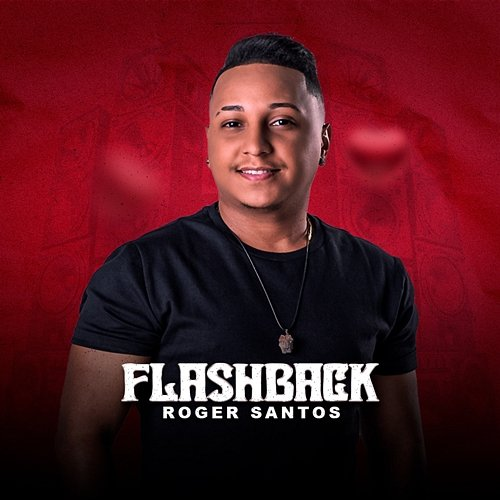 Flashback ROGER SANTOS OFICIAL