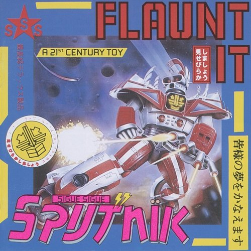 Flaunt It Sigue Sigue Sputnik