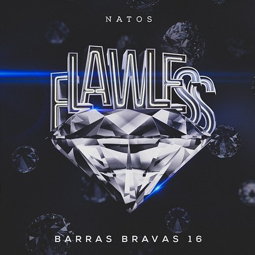 Flawless Natos y Waor