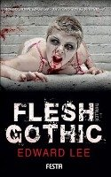 Flesh Gothic Lee Edward