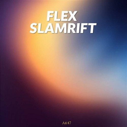Flex Slamrift AK47