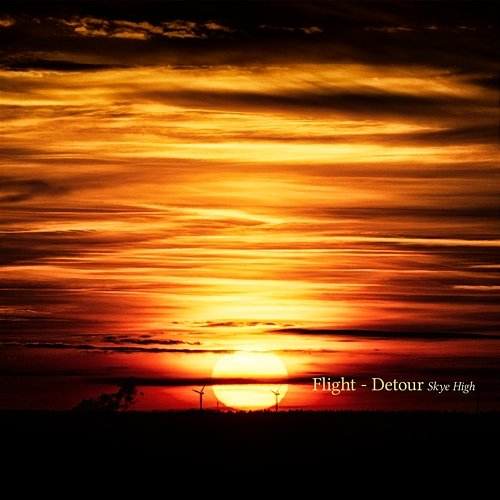 Flight - Detour Skye High