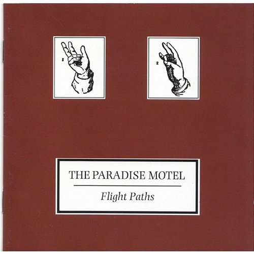Flight Paths The Paradise Motel