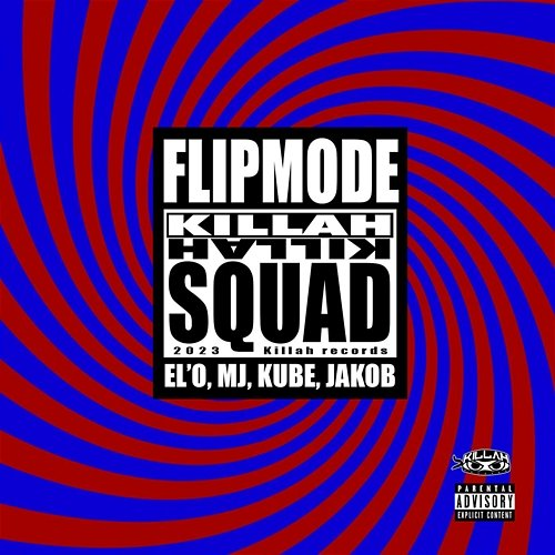 FLIPMODE Kube, MJ, EL'o feat. Jakob