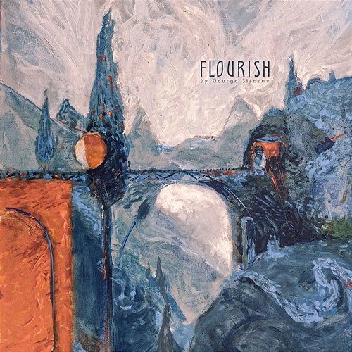 Flourish George Strezov