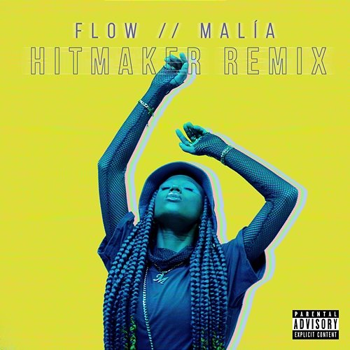 FLOW Malía, Hitmaker