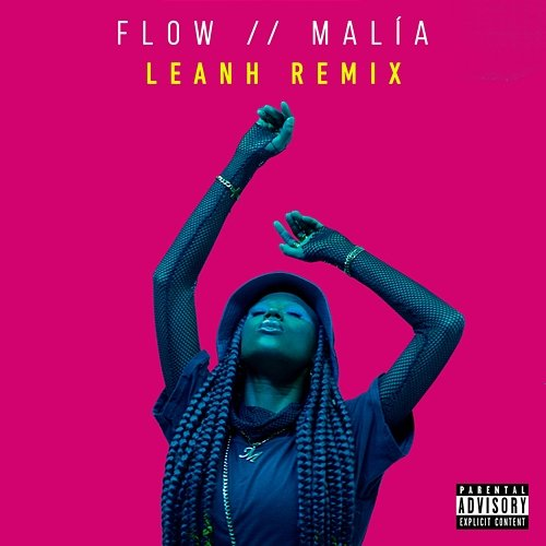 FLOW Malía, Leanh