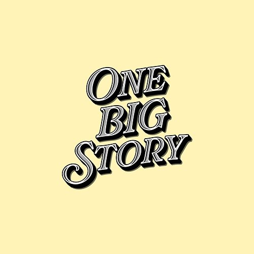 Flow One Big Story