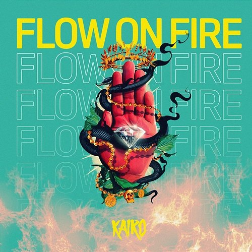 Flow On Fire Kairo