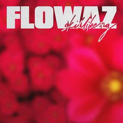 Flowaz Skillibeng