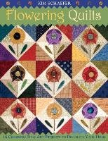Flowering Quilts Schaefer Kim