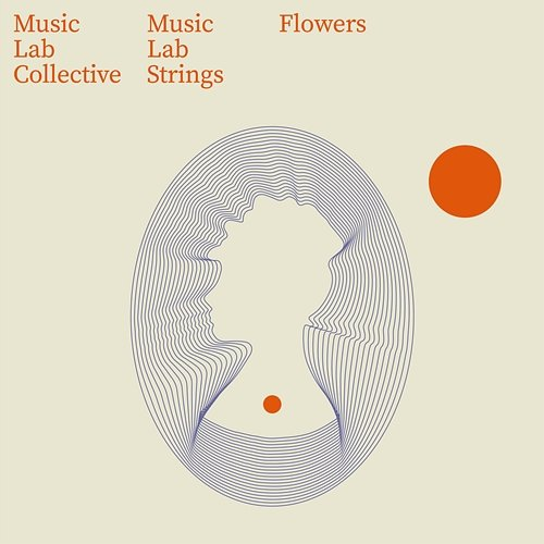 Flowers (arr. string quartet) Music Lab Strings, Music Lab Collective