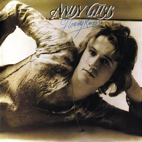 Flowing Rivers Andy Gibb