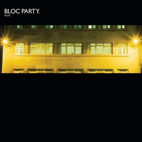 Flux Bloc Party
