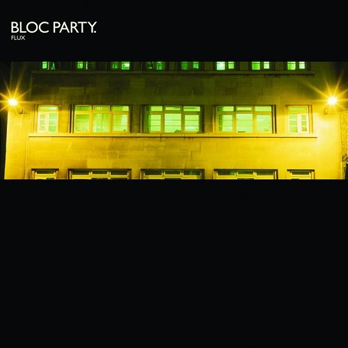 Flux Bloc Party