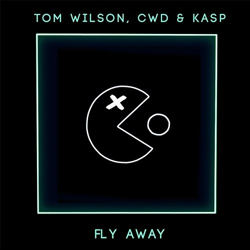 Fly Away CWD & Kasp, Tom Wilson