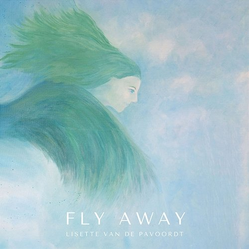 Fly Away Lisette van de Pavoordt