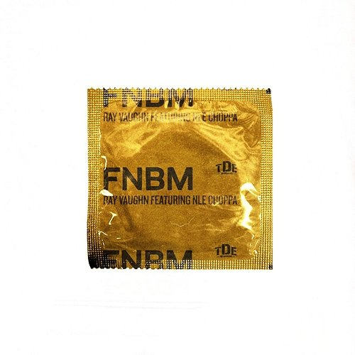 FNBM Ray Vaughn feat. NLE Choppa