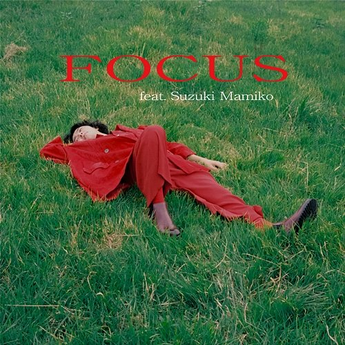 Focus Aratani Shota, TOSHIKI HAYASHI(%C) feat. Suzuki Mamiko
