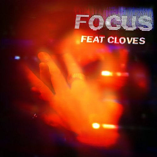 Focus John Summit feat. CLOVES