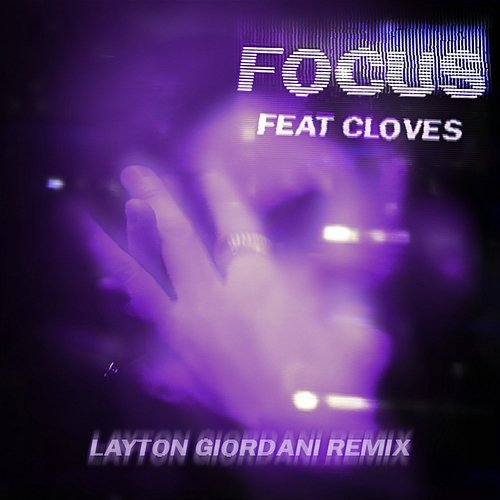 Focus John Summit feat. CLOVES