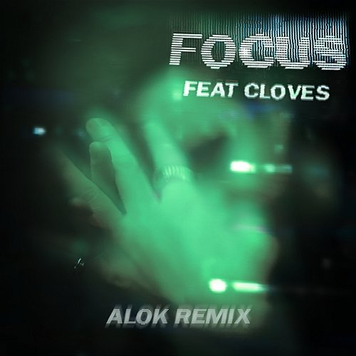 Focus John Summit feat. CLOVES