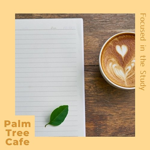 Focused in the Study Palm Tree Cafe