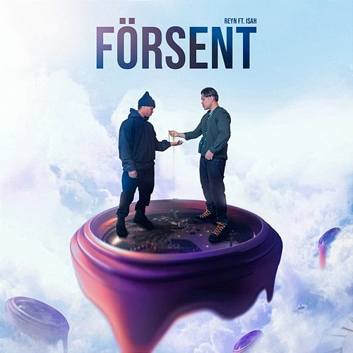 Försent Reyn feat. Isah