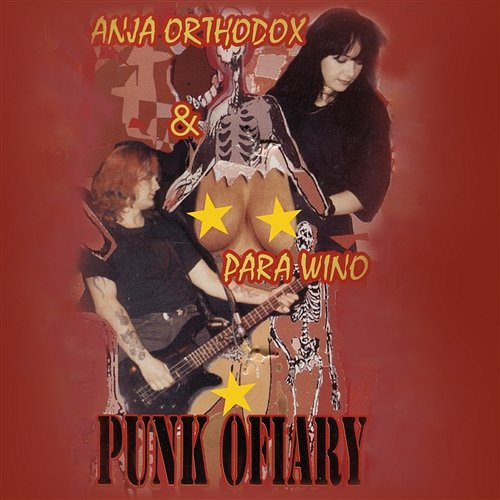 Fogg Not Dead Para Wino, Anja Orthodox