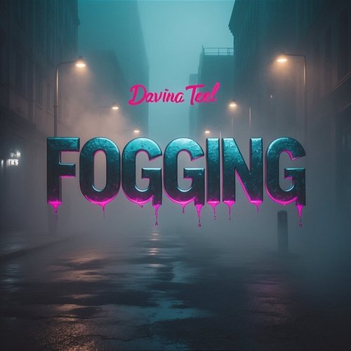 Fogging Davina Teel