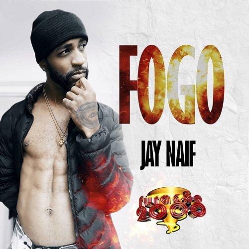 Fogo Jay Naif feat. Furacão 2000